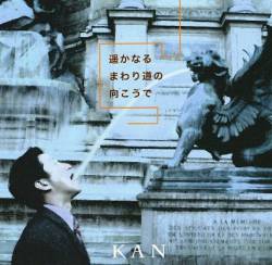 Kan : Haruka Naru Mawari Michi No Mukou De